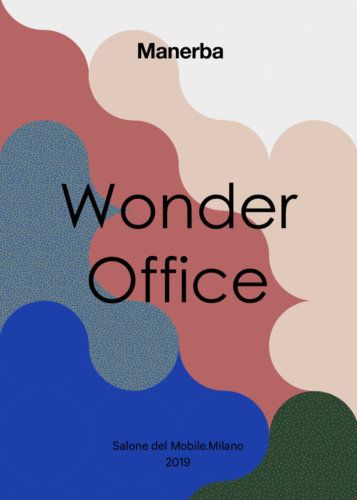 Wonder Office Salone del Mobile.Milano 9-14 Aprile 2019